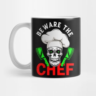 Beware the chef Mug